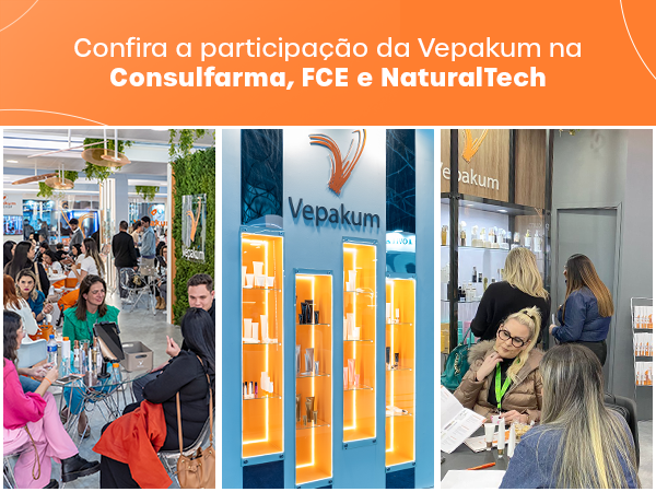 Confira a participação da Vepakum na Consulfarma, FCE e NaturalTech